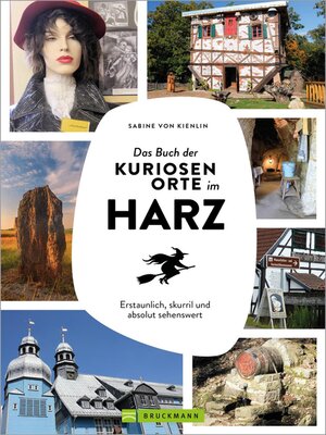 cover image of Das Buch der kuriosen Orte im Harz